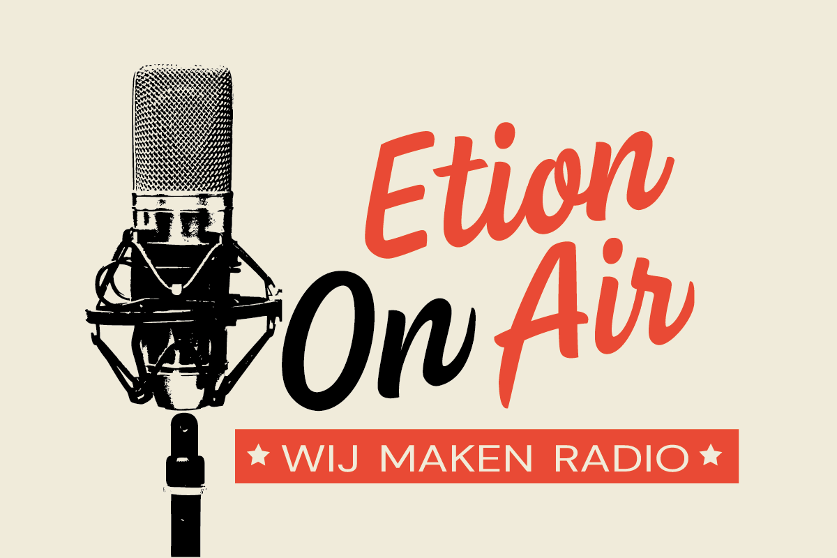 #15 Etion on air – Wij maken radio!